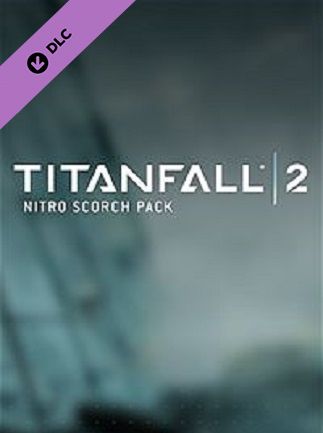 Titanfall 2 - Nitro Scorch Pack