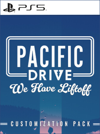 Pacific Drive: We Have Liftoff Customization Pack ( )