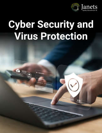 Cyber Security and Virus Protection - Janets