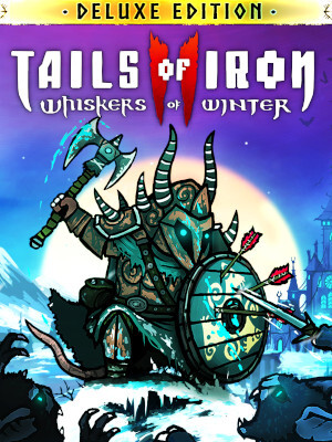 Tails of Iron 2: Whiskers of Winter | Deluxe Edition