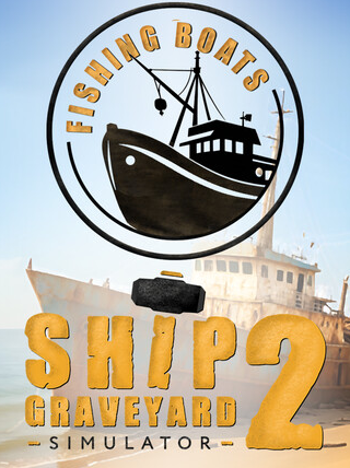 Ship Graveyard Simulator 2: Fishing Boats DLC (PC)